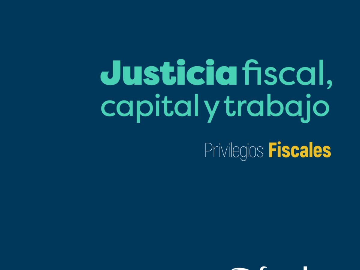 35. Justicia fiscal, capital y trabajo&nbsp;(Reporte)