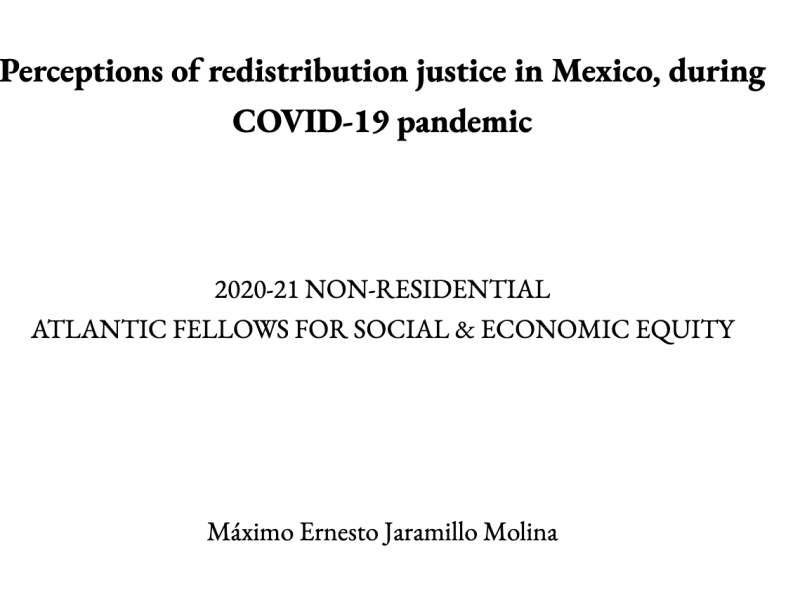 86. Perceptions of redistribution justice in Mexico, during COVID-19 pandemic&nbsp;(Report)